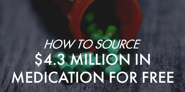 How to Source $4.3 Million in Medication for Free