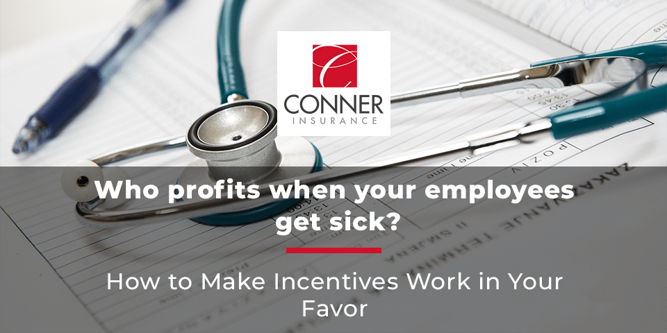 Who profits when your employees get sick?