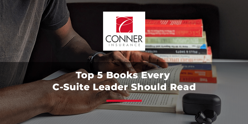 Top 5 Books Every C-Suite Leader Should Read