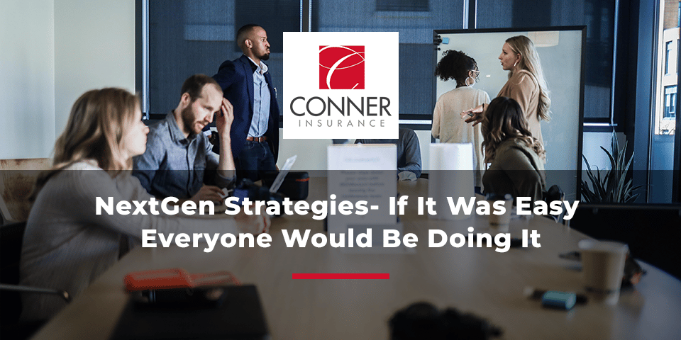 NextGen Strategies- If It Was Easy Everyone Would Be Doing It
