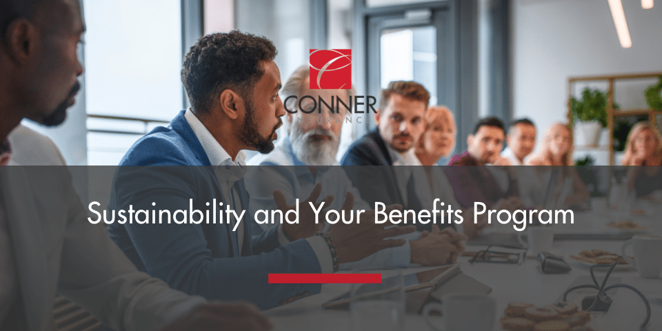 Sustainability and Your Benefits Program