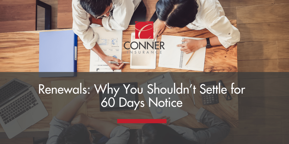 Renewals: Why You Shouldn’t Settle for 60 Days Notice